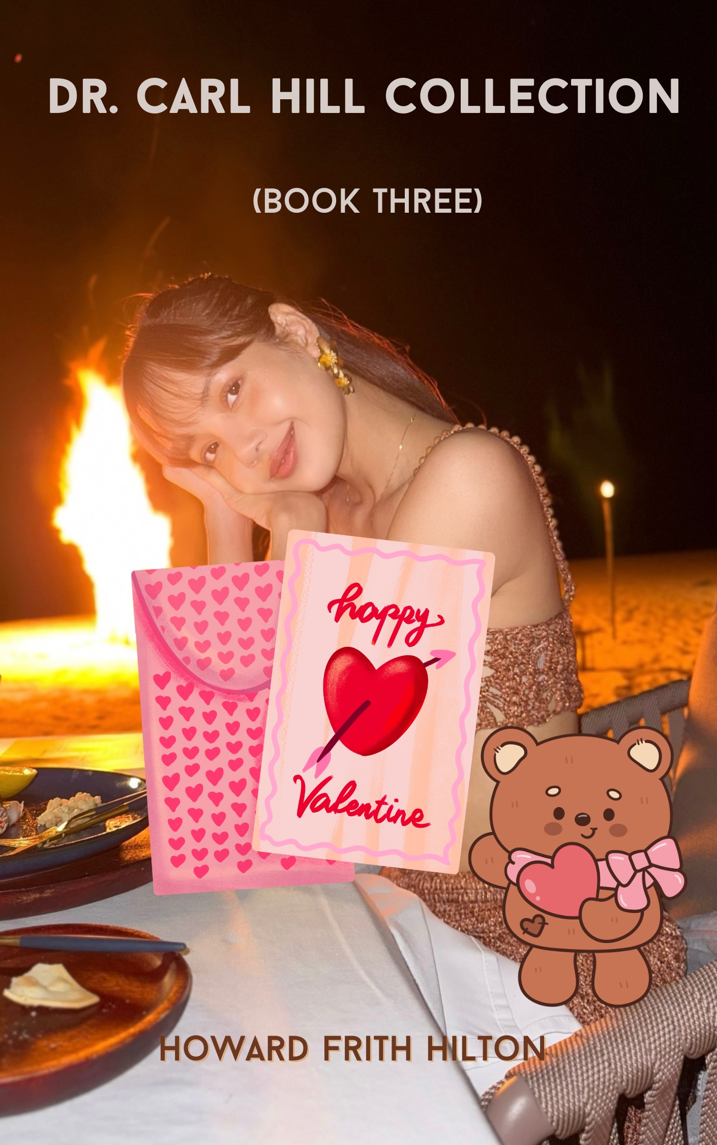 Dr. Carl Hill Collection (Book Three)