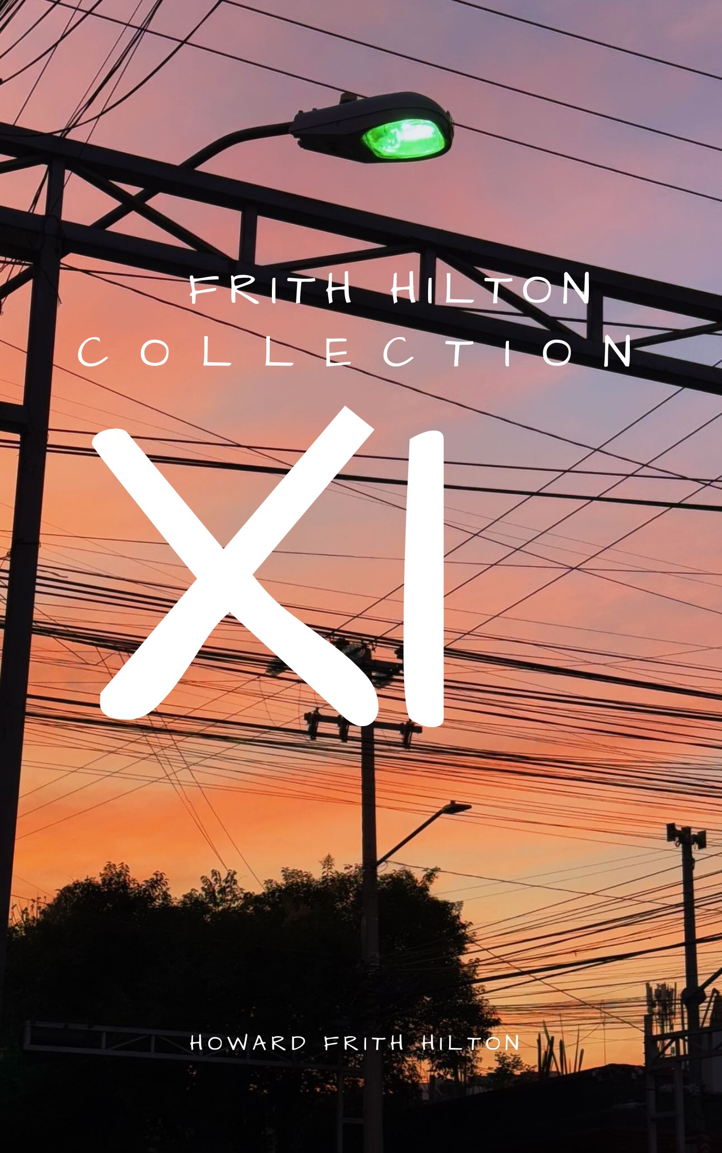 Frith Hilton Collection XI (2025 Edition)