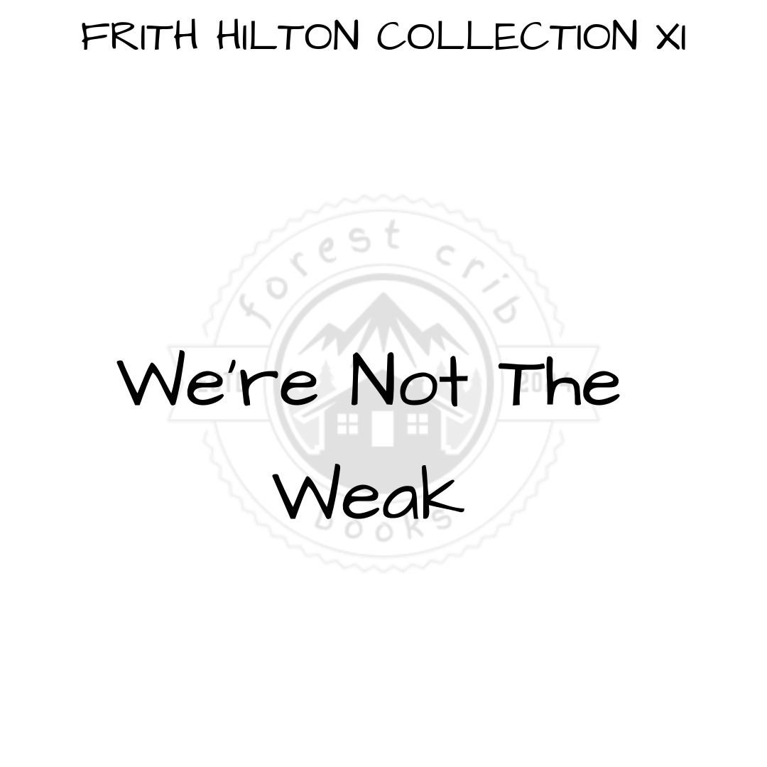 Illustration for We’re Not The Weak