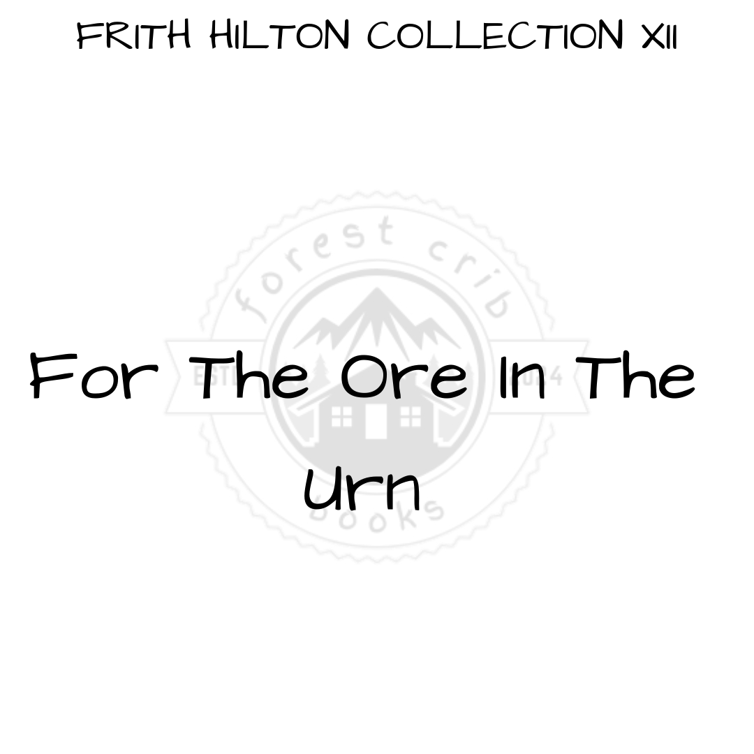 Illustration for For The Ore In The Urn