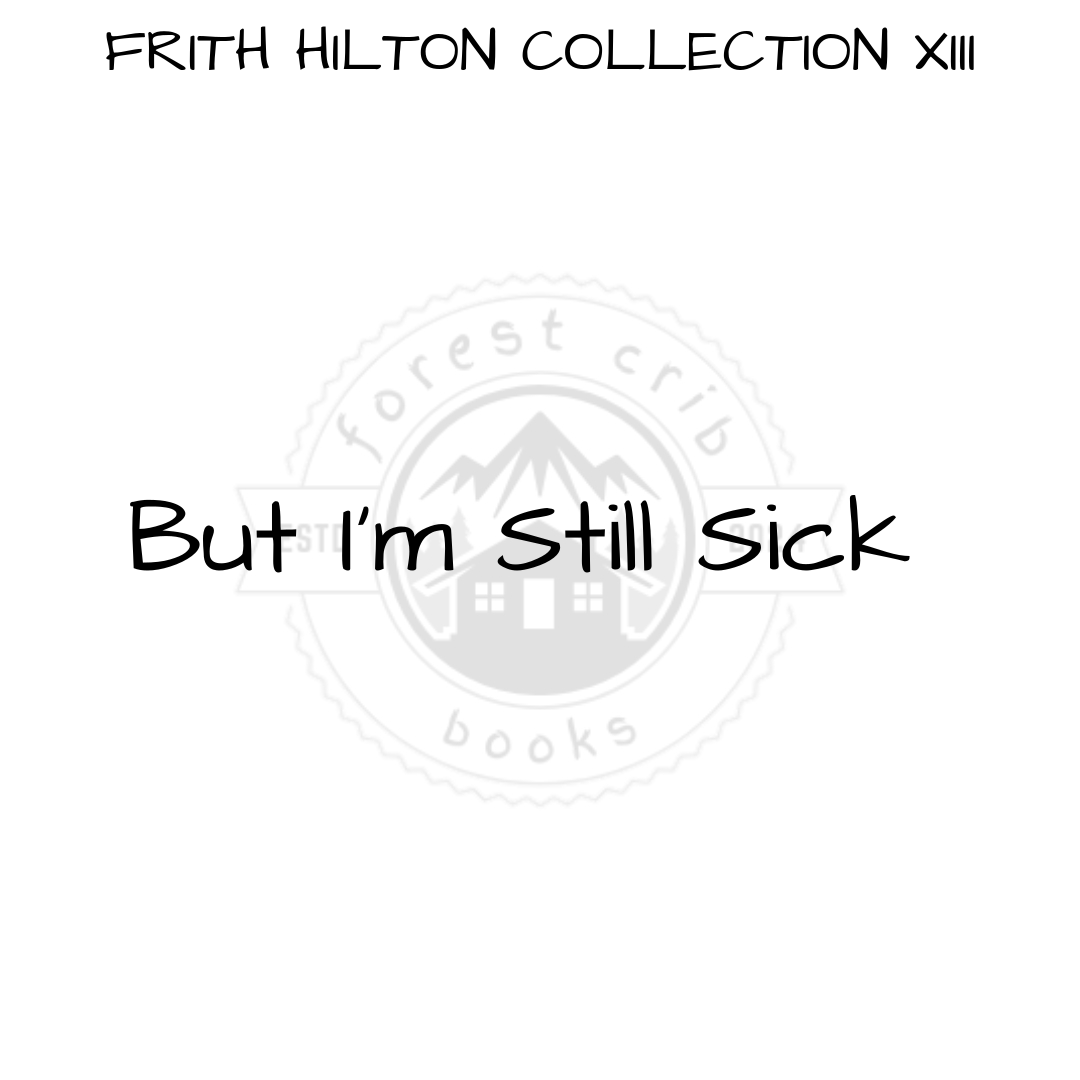 Illustration for But I’m Still Sick