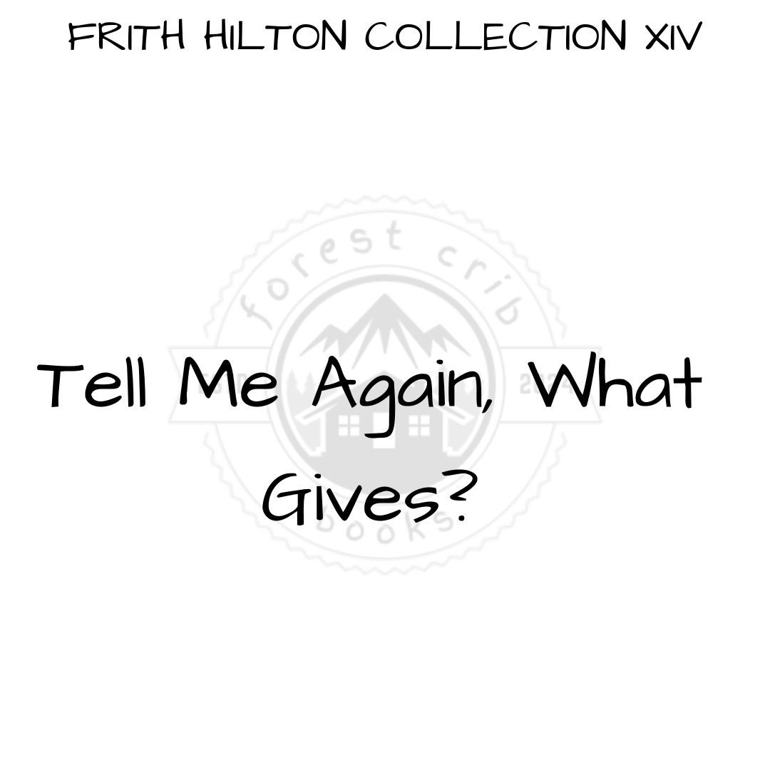 Illustration for Tell Me Again, What Gives?