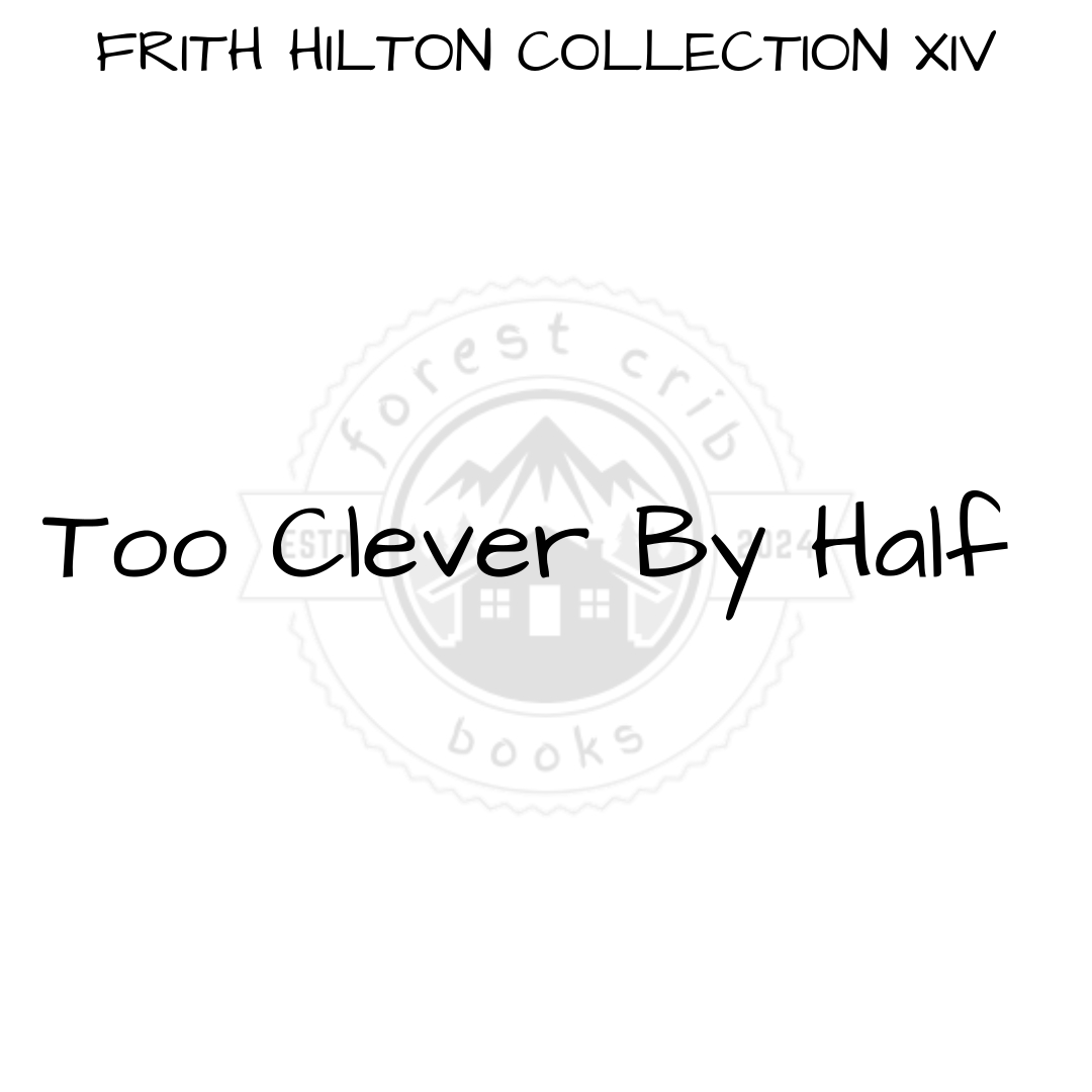 Illustration for Too Clever By Half