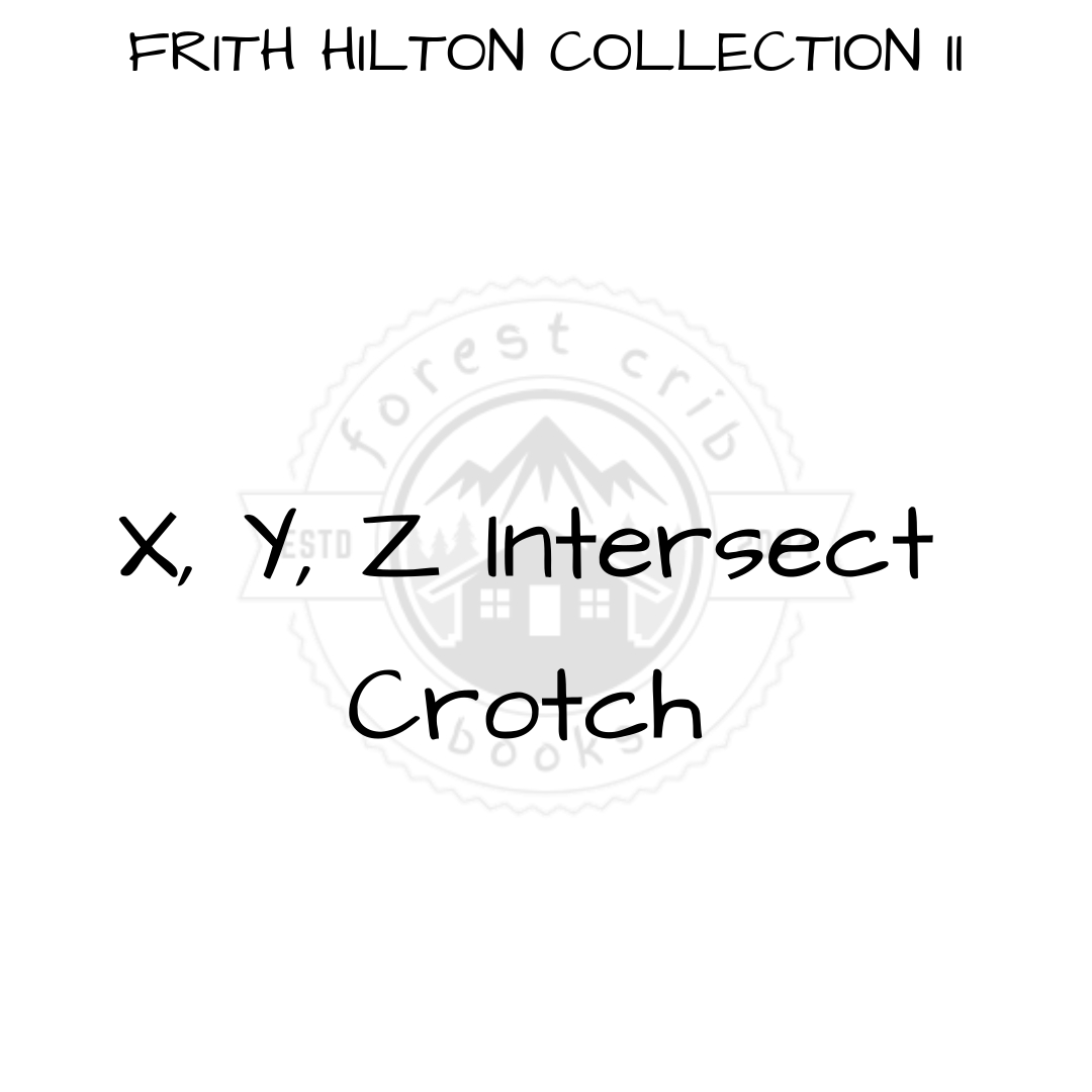 Illustration for X, Y, Z Intersect Crotch