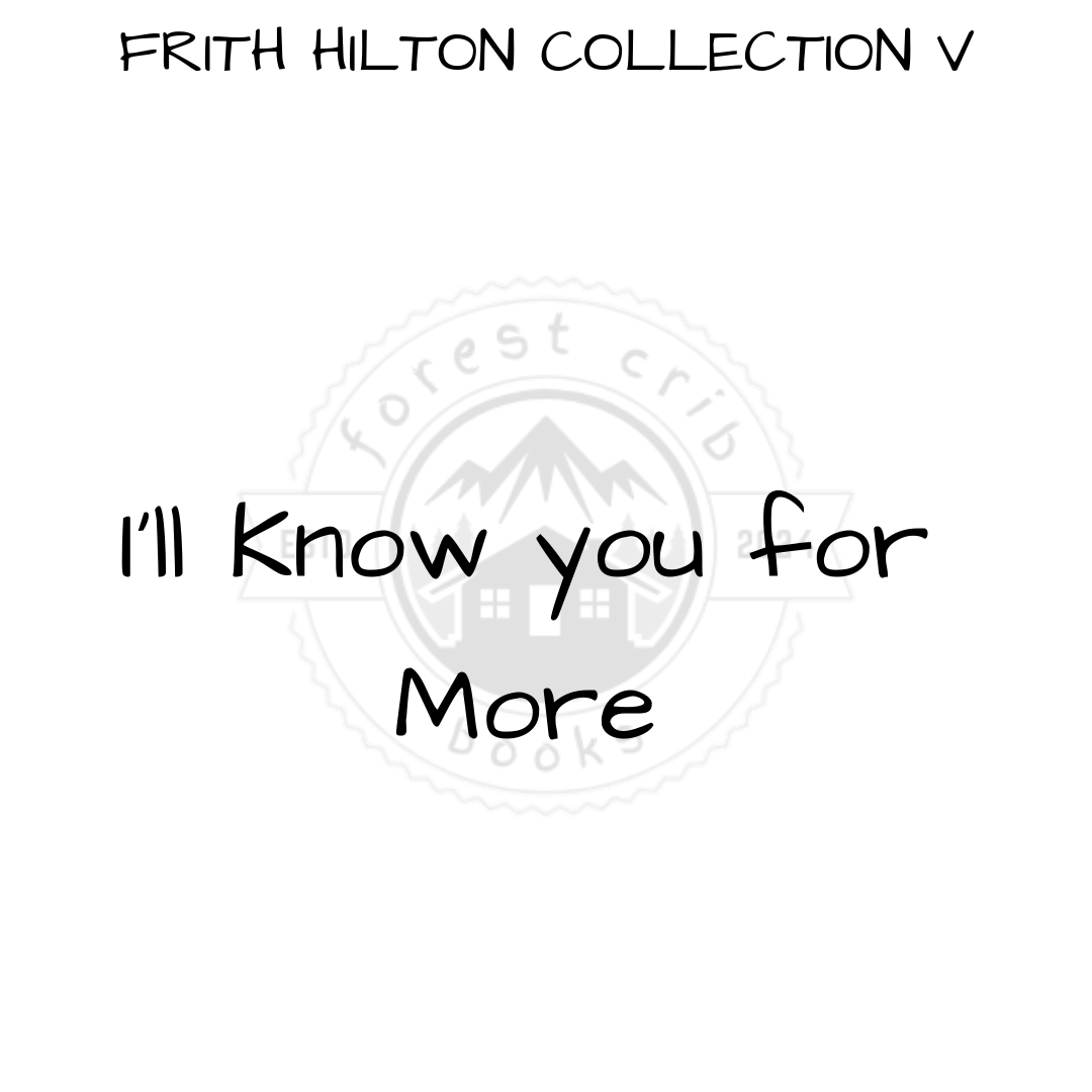 Illustration for I’ll Know you for More