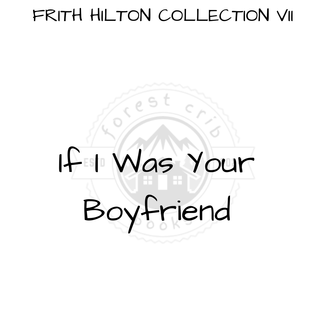 Illustration for If I Was Your Boyfriend