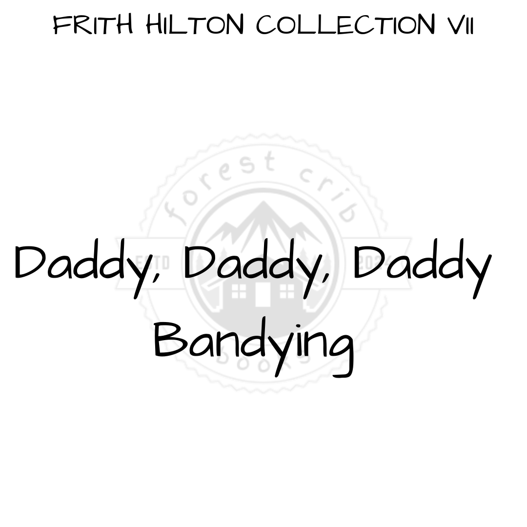 Illustration for Daddy, Daddy, Daddy Bandying